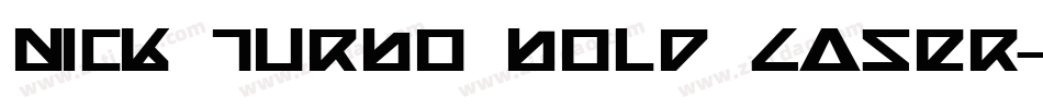 Nick Turbo Bold Laser字体转换